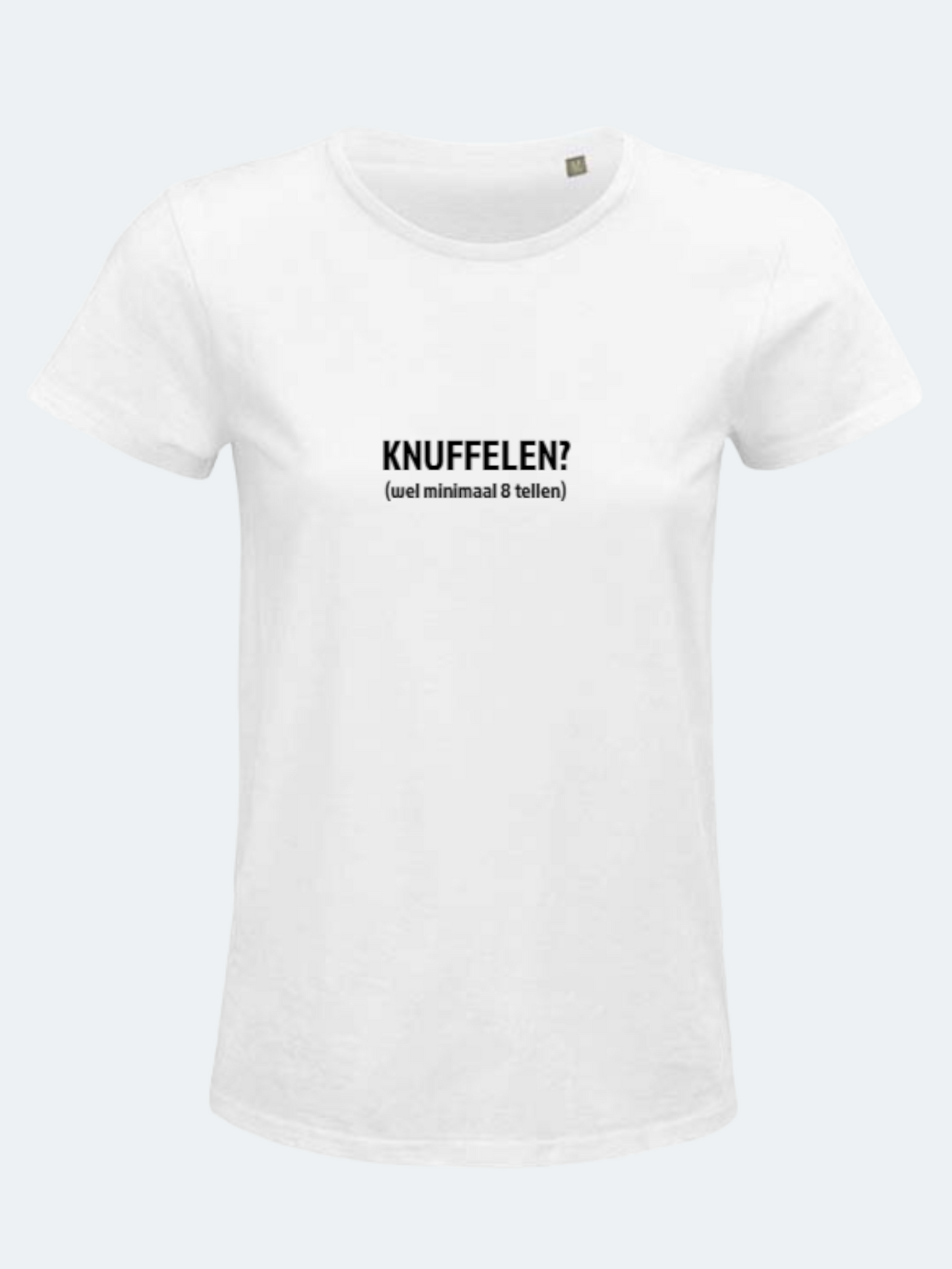 T-shirt bedrukt KNUFFELEN?